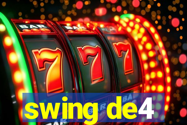 swing de4